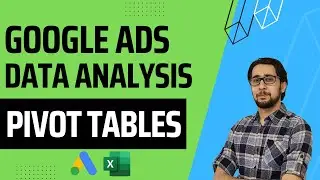 Analyze Google Ads Reports in Excel Pivot Tables