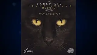 Carlo Lio - Technicolour Boogie (Chus & Ceballos Remix) [Suara]