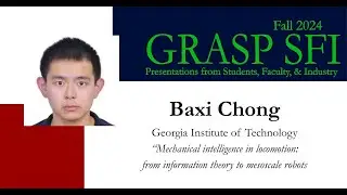 Fall 2024 GRASP SFI - Baxi Chong, Georgia Institute of Technology
