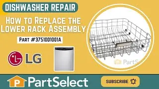 LG Dishwasher Repair - How to Replace the Lower Rack Assembly (LG Part # 3751DD1001A)