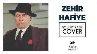 Zehir Hafiye - Soundtrack Cover