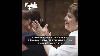 Vigüela: sábado 14 de septiembre, Talavera de la Reina, Teatro Victoria, 21h #talaveradelareina