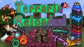 Terraria Reloaded Showcase 1