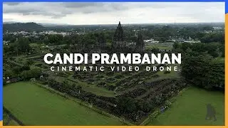 Video Drone Cinematic Candi Prambanan Yogyakarta #cinematic #candiprambanan
