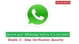 How to Enable  Whatsapp Two-Step Verification Security - Android Phone