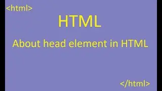 Head Element in HTML, Title element in HTML, Link Element in html, style element in HTML, Head tag