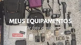 MEUS EQUIPAMENTOS DE FOTOGRAFIA E VÍDEO! O que eu uso para filmar e fotografar?