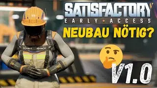 10 reasons why you should rebuild your factory in Satisfactory v1.0! Automation, Factory Construc...