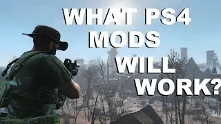 What Mods for Fallout 4 and Skyrim WILL WORK on the PS4? Fallout 4/Skyrim Mod News