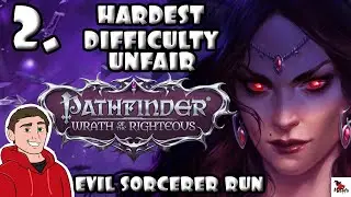 Pathfinder: Wrath of the Righteous | PART 2 | THE HOLY SWORD | UNFAIR DIFFICULTY BLIND