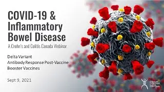 COVID-19 and IBD: Booster Vaccines, Delta Variant, and the Fourth Wave