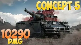 Concept 5 - 5 Kills 10.2K DMG - Beautiful! - World Of Tanks