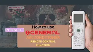 O General AC Remote Control Functions Explained in English