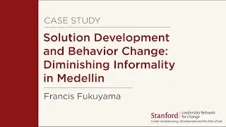 Module 4.3 — Solution Development and Behavior Change: Diminishing Informality in Medllin