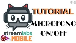 TUTORIAL STREAMLABS OBS MOBILE - COMO ACTIVAR MICROFONO - STREAMLABS OBS MOBILE