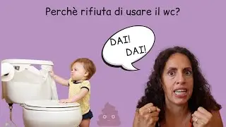 Perchè rifiuta di usare il wc?