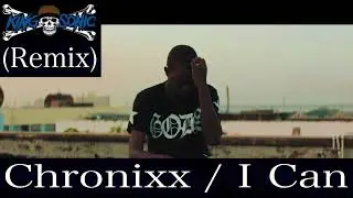 Chronixx / I Can (KING SONIC Remix)