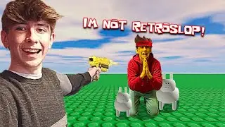 Killing Retroslop Players!