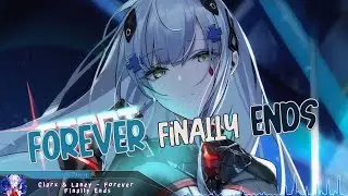 Nightcore - Forever Finally Ends - (Lyrics)