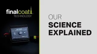 Final Coat Technology  - Our Science Explained