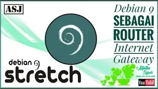 Konfigurasi Internet Gateway Di Debian 9 Dengan VirtualBox Stretch