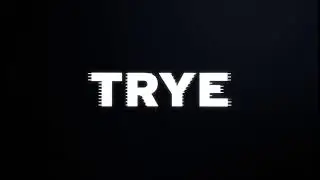 Trye Intro