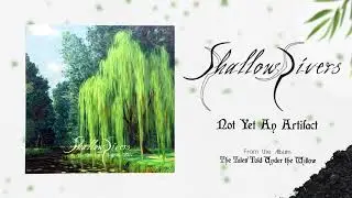 SHALLOW RIVERS - The Tales Told Under the Willow (FULL ALBUM)