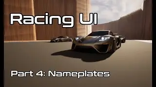 Racing Game UI - Part 4: Adding nameplates | Coherent Gameface