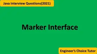 Marker Interface in Java || Java Interview Question(2021)