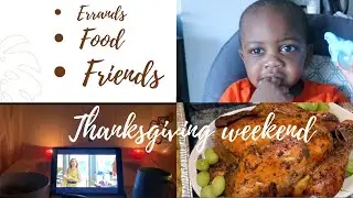 THANKSGIVING WEEKEND VLOG I RANDOM VIDEOS I TAVONGATINAH