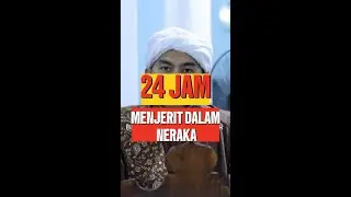 24 jam menjerit dalam NERAKA