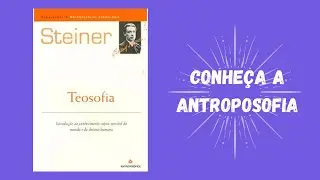 Resenha de livro : Teosofia (Rudolf Steiner)