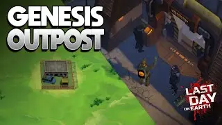 GENESIS OUTPOST GAMEPLAY  |  LAST DAY ON EARTH: SURVIVAL