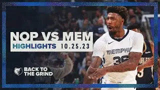 Memphis Grizzlies vs. New Orleans Pelicans Highlights | 10.25.23