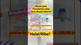 bisnis jasa Penukaran uang baru ketika lebaran halalkah?