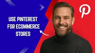 How to Use Pinterest for Ecommerce Stores Fast and Easy!