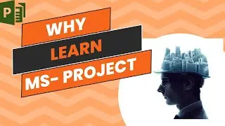 Why You Should Learn MS Project? Jumpstart Course Releasing.