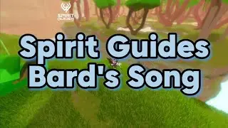 Roblox Spirit Guides Music - Bard Song