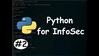 Python for InfoSec #2 - Hello World