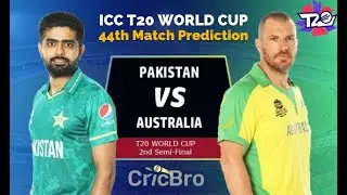 ICC T20 World Cup 2021 Semi Final: PAK vs AUS T20 44TH Match Prediction | Pakistan vs Australia