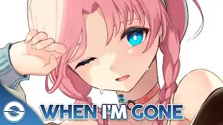 Nightcore - When I'm Gone (Tetrix Bass & ROY KNOX ft. Ellen Louise) - (Lyrics)