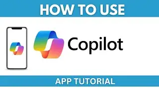How to Use Microsoft Copilot App: Step-by-Step Tutorial, Tips, and Best Features for Beginners