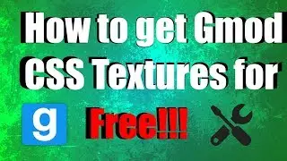 How To Get The CSS Textures For Gmod (No More Errors) - Tutorial -