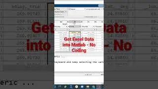 Get Excel Data Into Matlab with No Coding