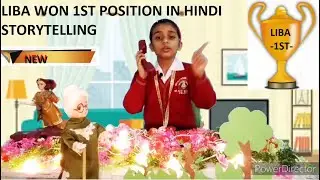 LIBA WON 1ST POSITION IN HINDI STORY TELLING!