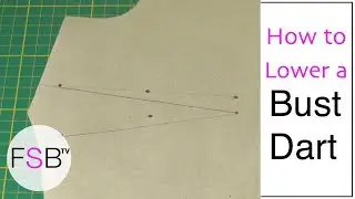 Lowering a Bust Dart