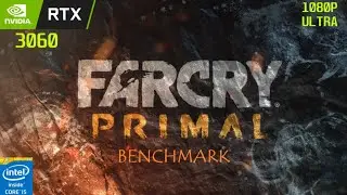 FARCRY Primal Benchmark (1080p ULTRA settings on RTX 3060)