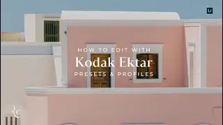 How To Edit With REFINED Co's Kodak Ektar Presets