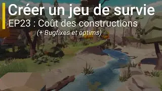 Créer un jeu de survie avec Unity (EP23 : Ajouter un coût aux structures)