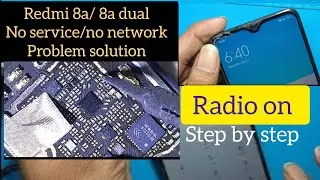 Redmi 8A / 8A Dual No Service | No Network Problem Solution 100% | Technician Trick |
